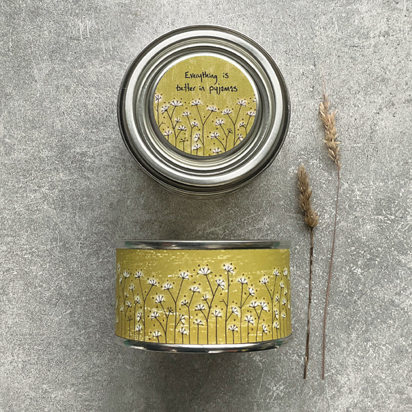 Tin candle-Everything is better in pyjamas