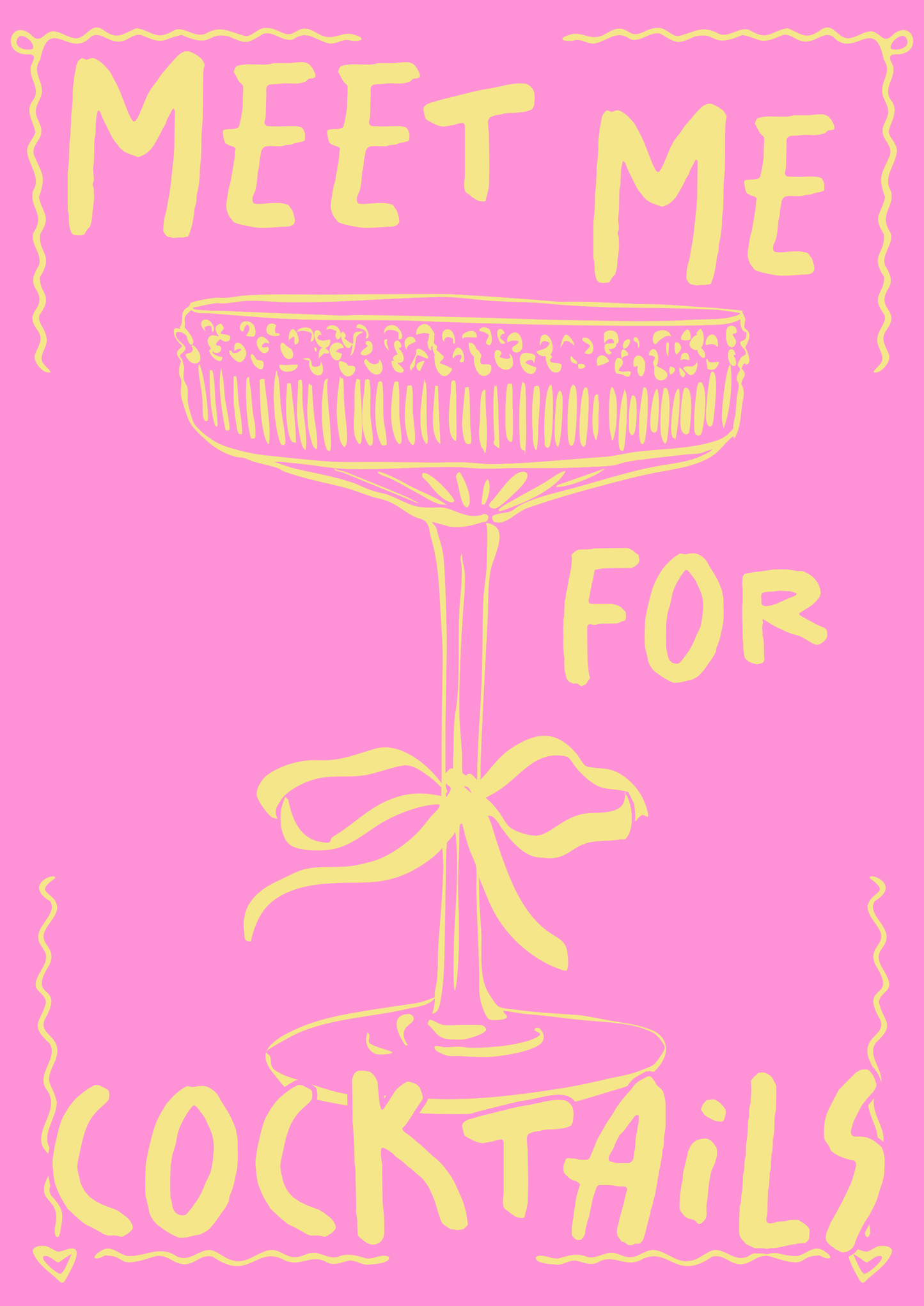 Meet me for cocktails print: A5