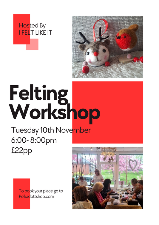Adults Felting Class Tuesday 10th November 2026 6pm - 8pm with I felt Like it