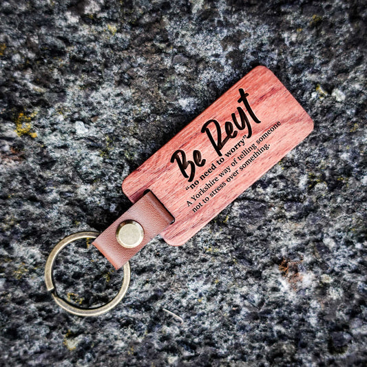 Yorkshire Quotes Wooden Keyring With Definitions : Be Reyt