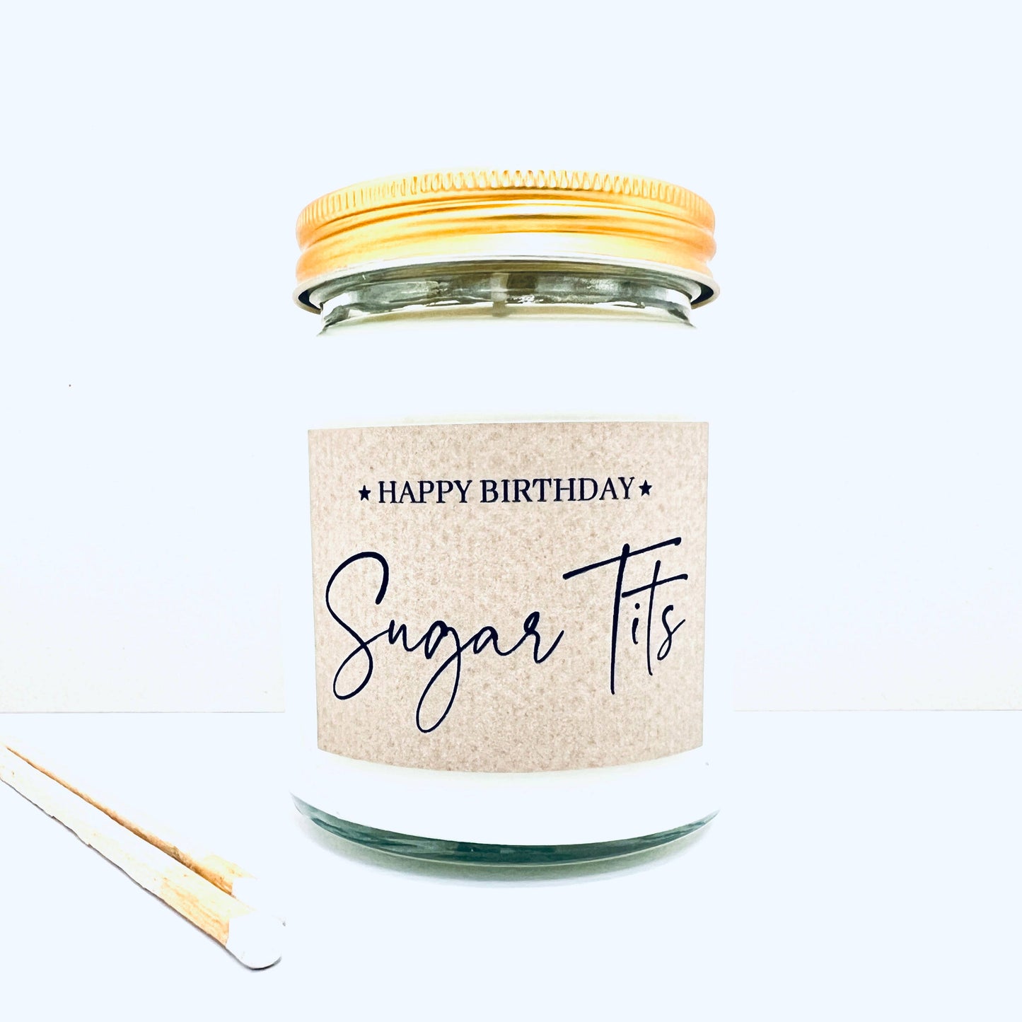 Happy birthday sugar tits handmade soy scented candle : Coconut Milk and Sea Salt