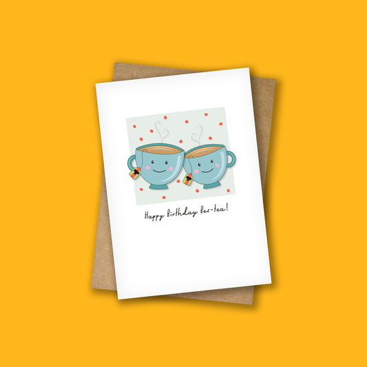 BES-TEA BIRTHDAY CARD