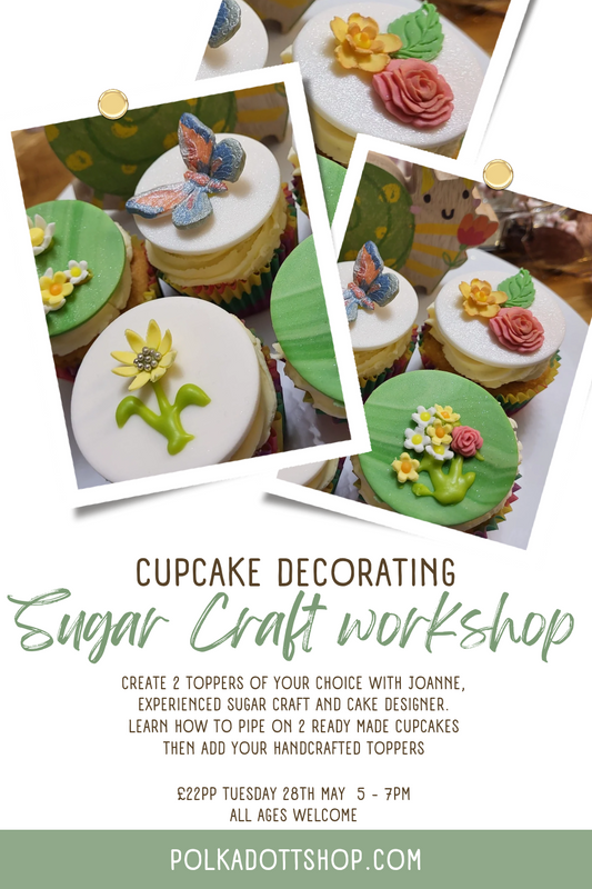 Sugar Craft Workshop 28th May 5 - 7pm