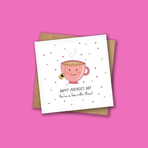 Tea-riffic Mum Mother's Day Card