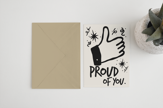 Proud of you 5x7 Card
