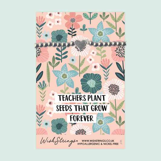 TEACHERS PLANT SEEDS - Heart Beaded Bracelet
