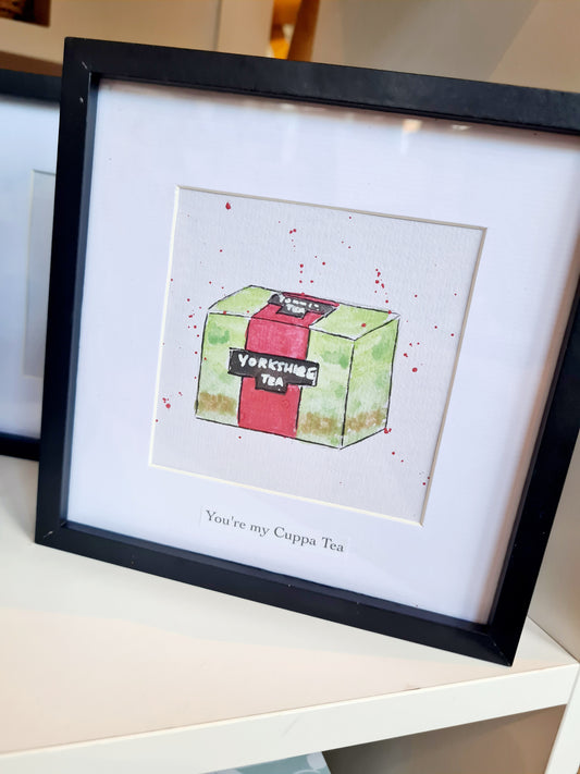 You're my Cuppa Tea Print - watercolour