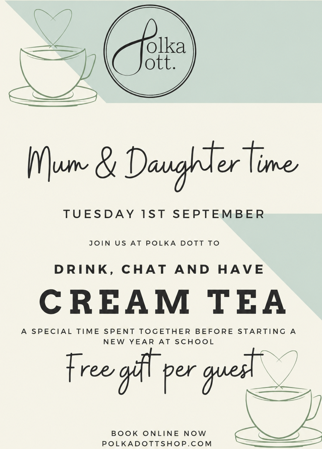 Mum & Daughter (Dads and Sons welcome too) Cream Tea Tuesday 1st September