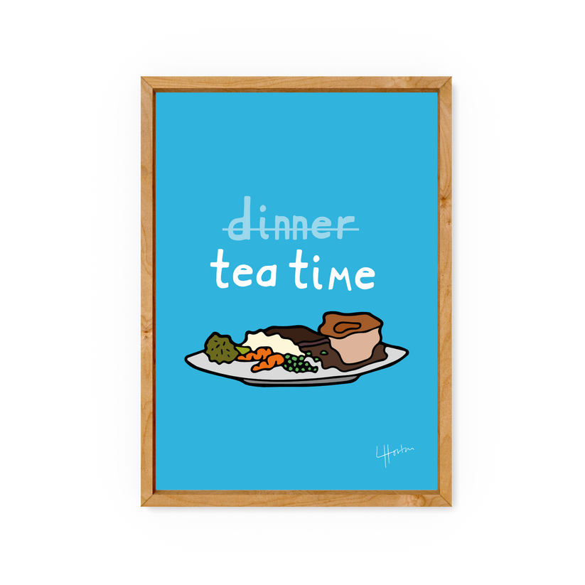 Tea Time - Yorkshire Slang Art Print - Luke Horton