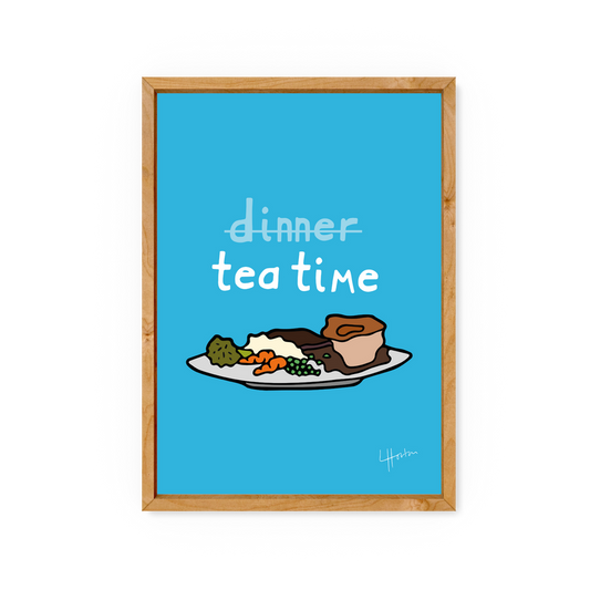 Tea Time - Yorkshire Slang Art Print - Luke Horton